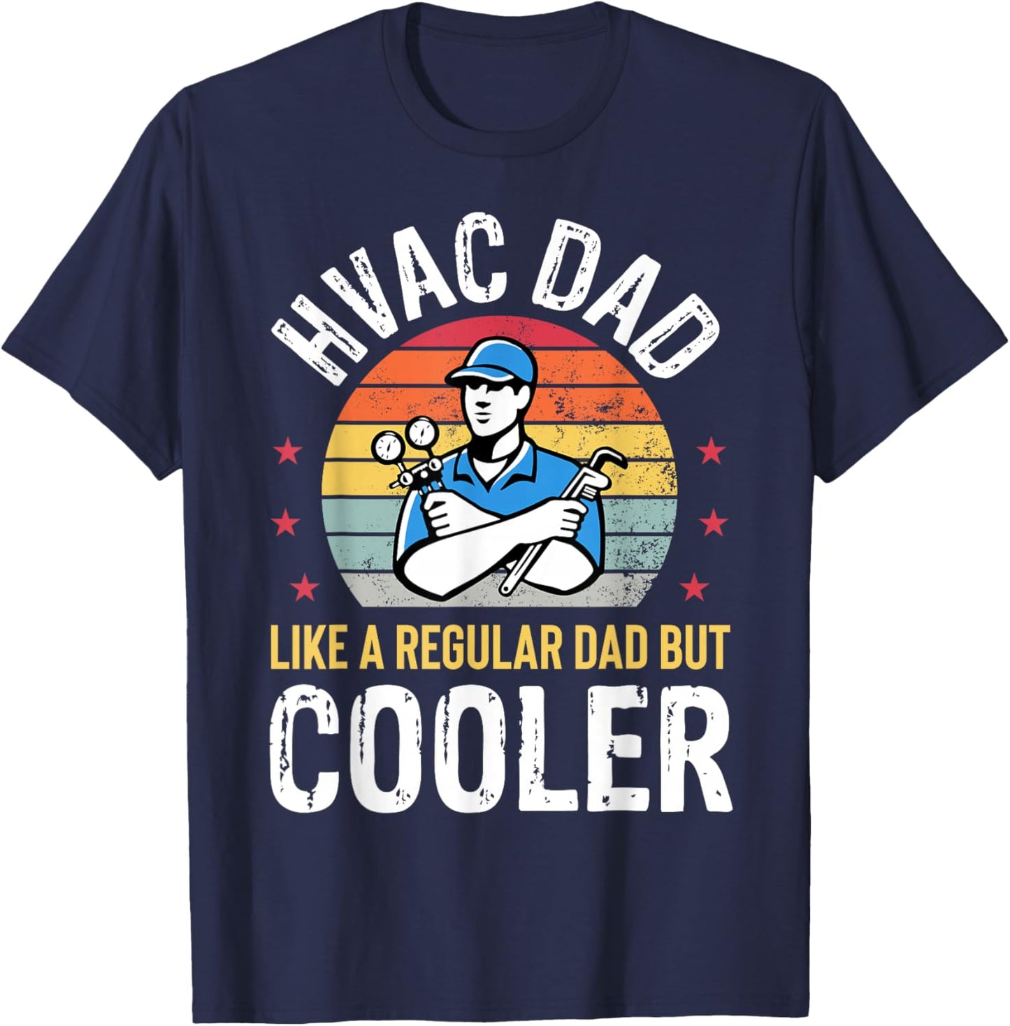 HVAC Dad But Cooler Funny HVAC Technician Father T-Shirt - T-Shirt | Navy