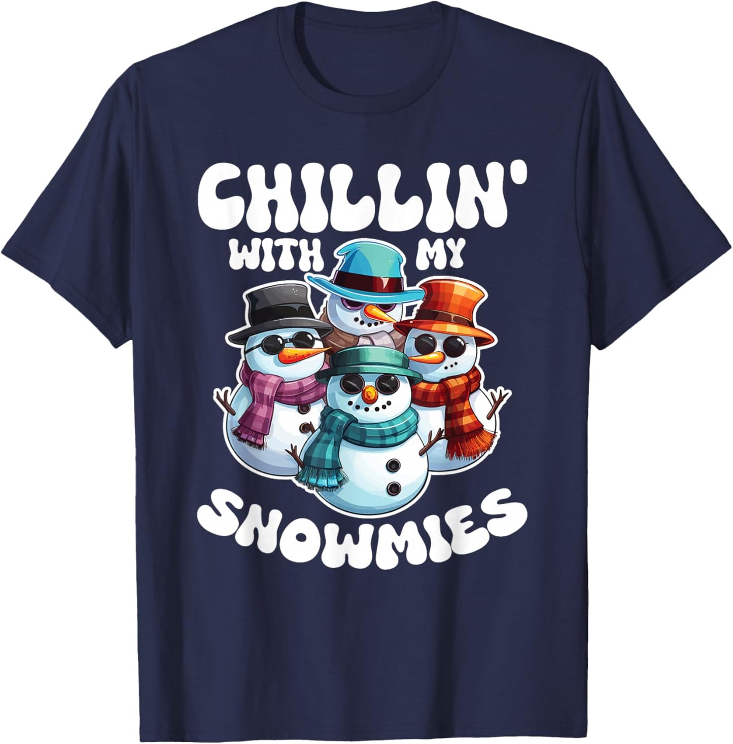 Frosty Friends Christmas Pun Chillin With My Snowmies Cool Snowmen -Adults Black T-Shirt - T-Shirt | Navy