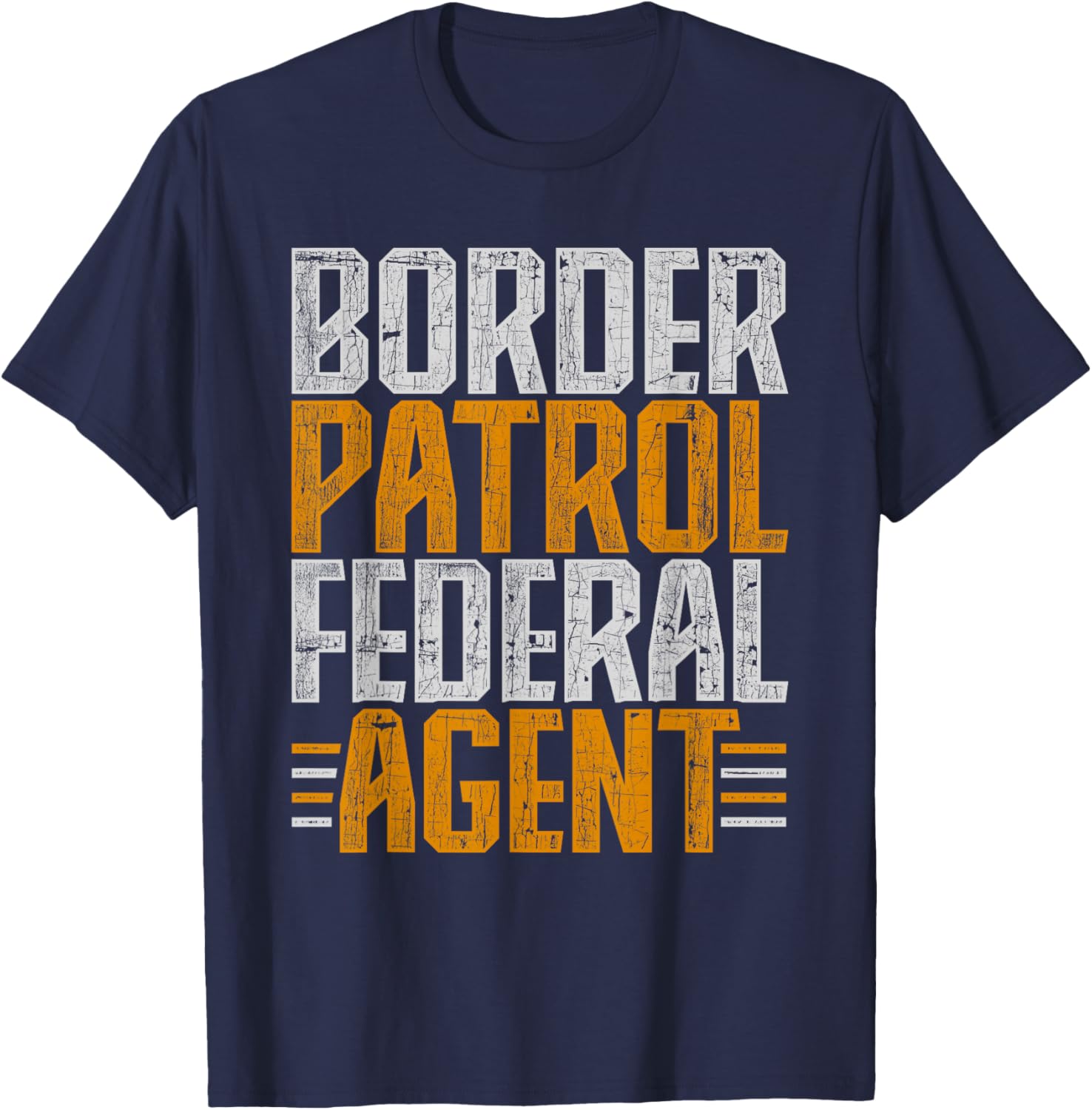 Border Patrol Federal Agent T-Shirt - T-Shirt | Navy