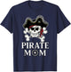 Pirate Mama Pirate Mom Pirate Mother T-Shirt - T-Shirt | Navy
