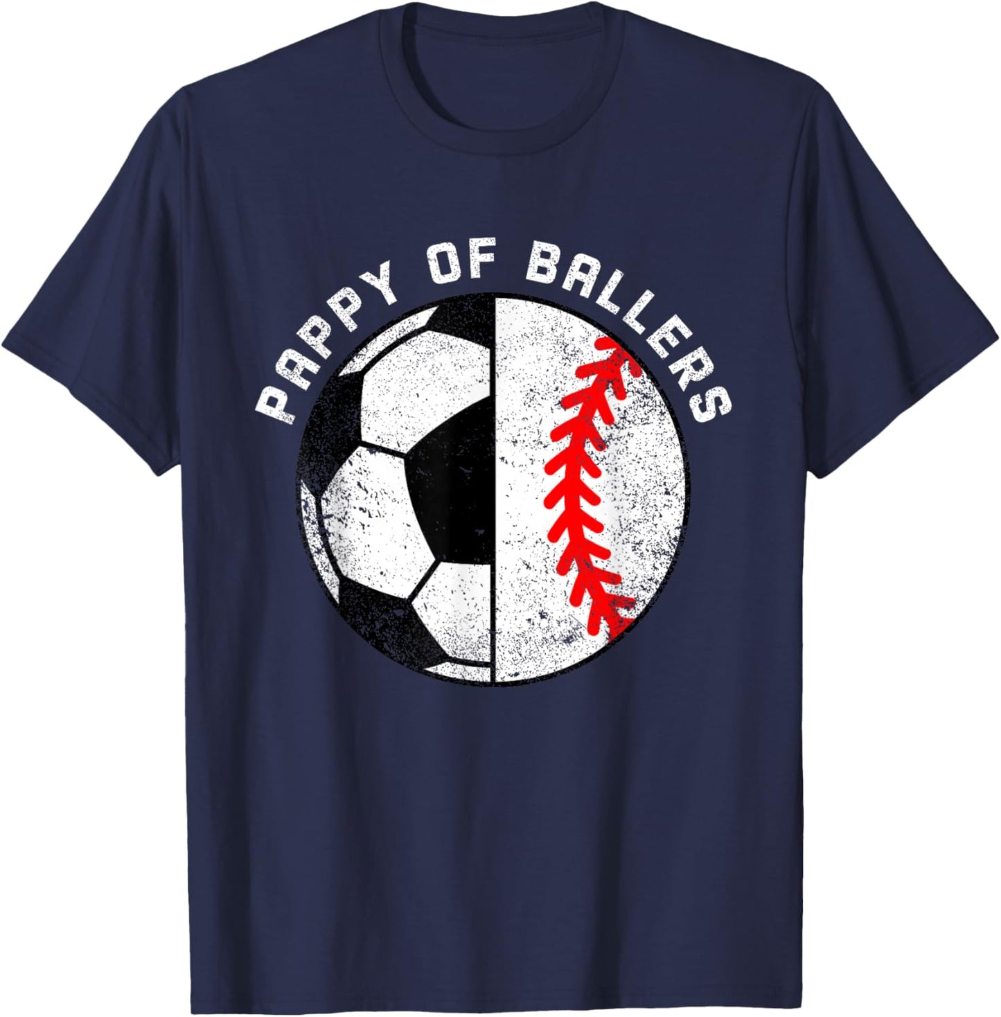 Pappy Of Ballers Funny Soccer Baseball Pappy T-Shirt - T-Shirt | Navy