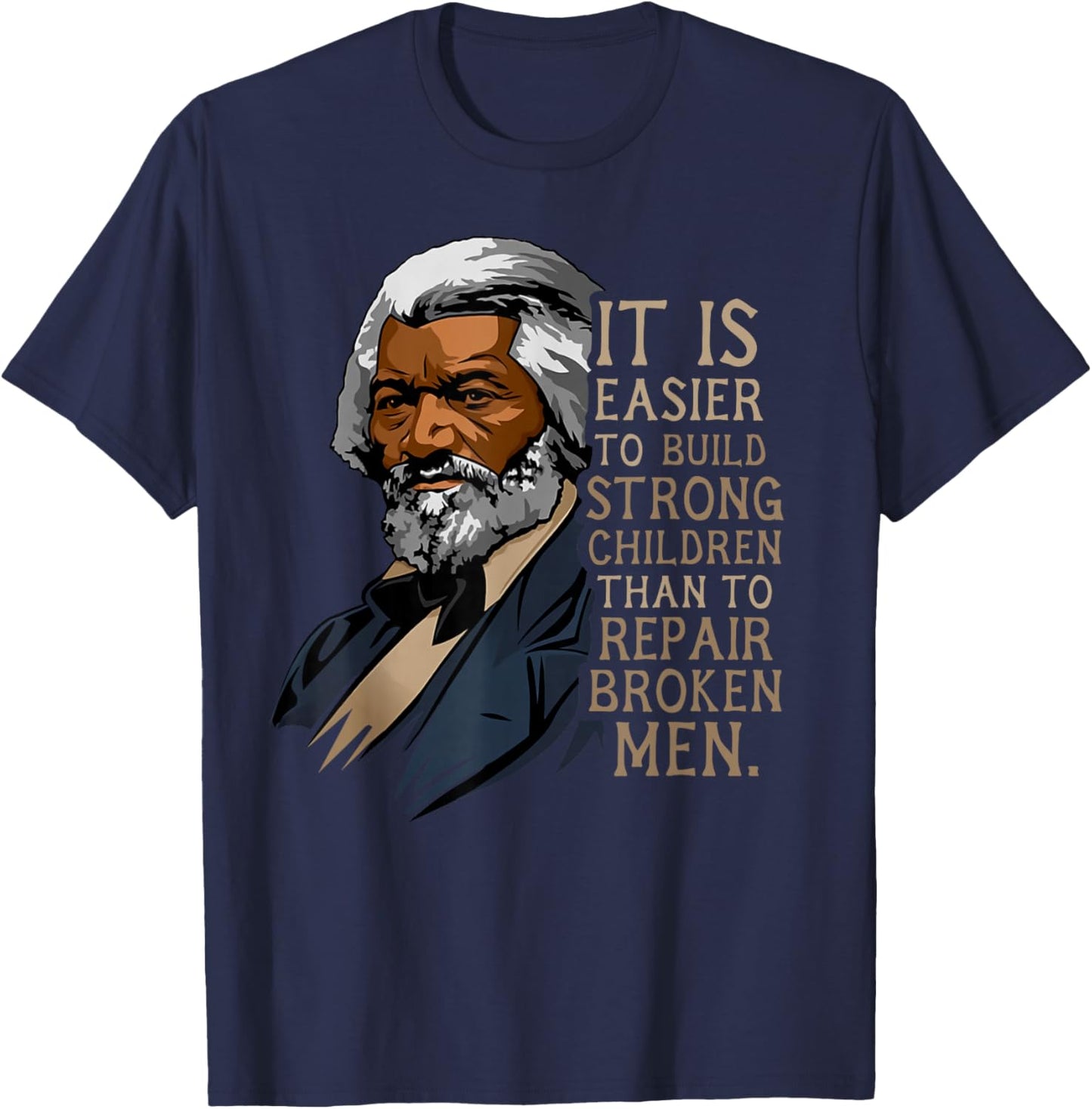 It is easier to build strong children than to repair broken T-Shirt - T-Shirt | Navy