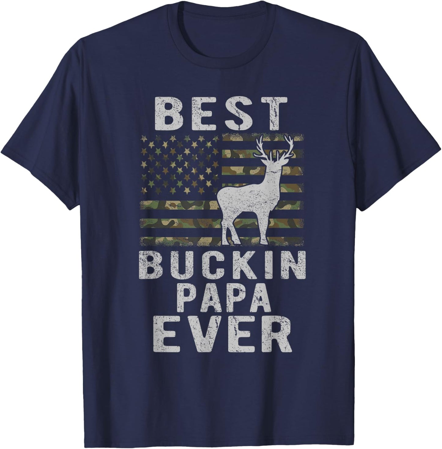 Best Bucking Papa Ever Camouflage American Flag Deer Hunting T-Shirt - T-Shirt | Navy