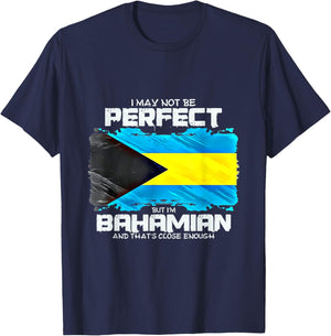 I May Not Be Perfect But Im Bahamian T-Shirt - T-Shirt | Navy