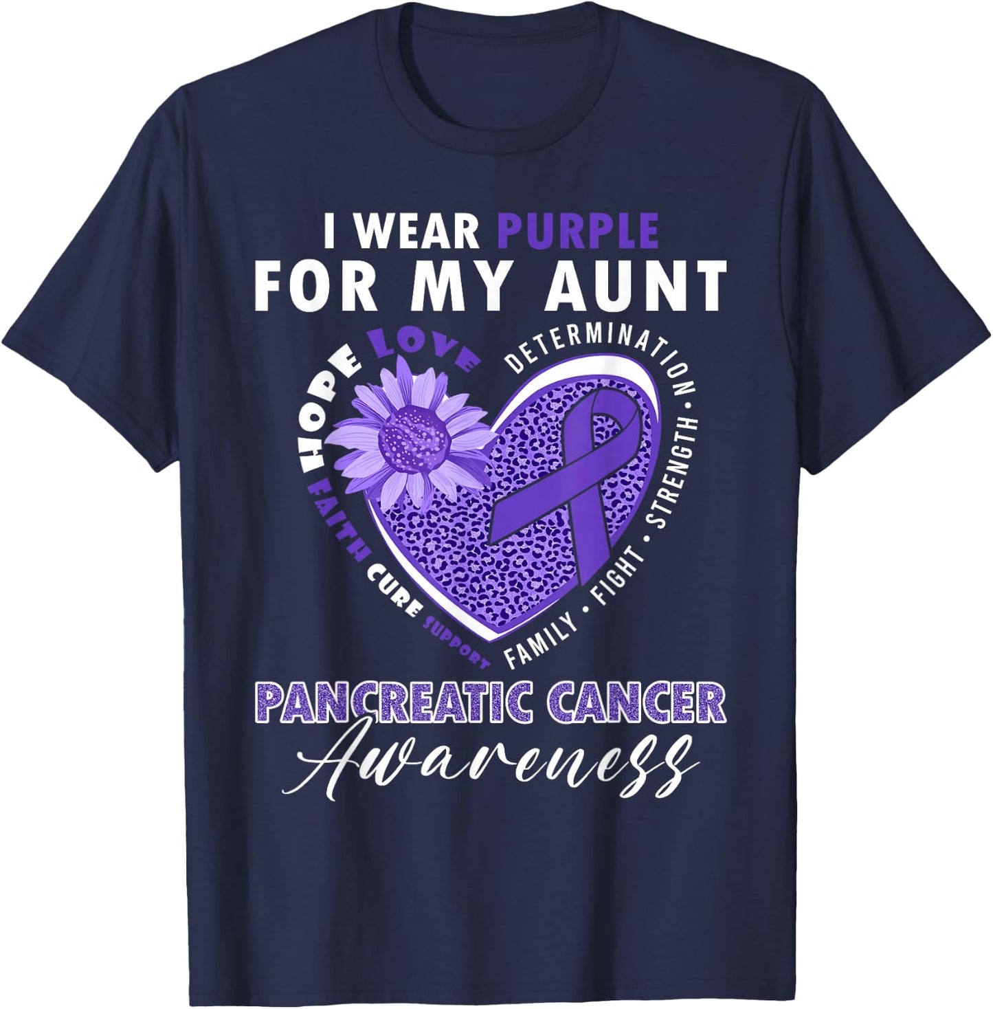I Wear Purple For My Aunt Pancreatic Cancer Awareness T-Shirt - T-Shirt | Navy
