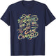 Strong Women She Remembered Who She Was And The Game Changed T-Shirt - T-Shirt | Navy