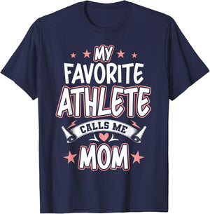 My Favorite Athlete Calls Me MOM T-Shirt - T-Shirt | Navy