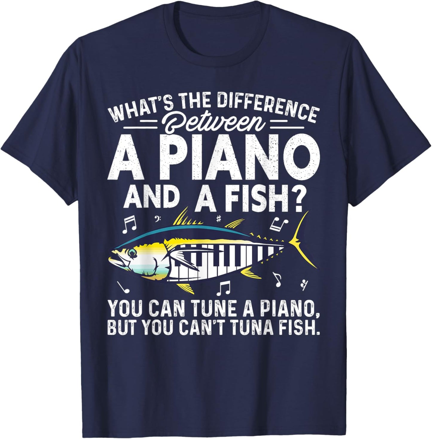 Funny Piano Tuna Fish Music Sarcastic Joke Gift T-Shirt - T-Shirt | Navy