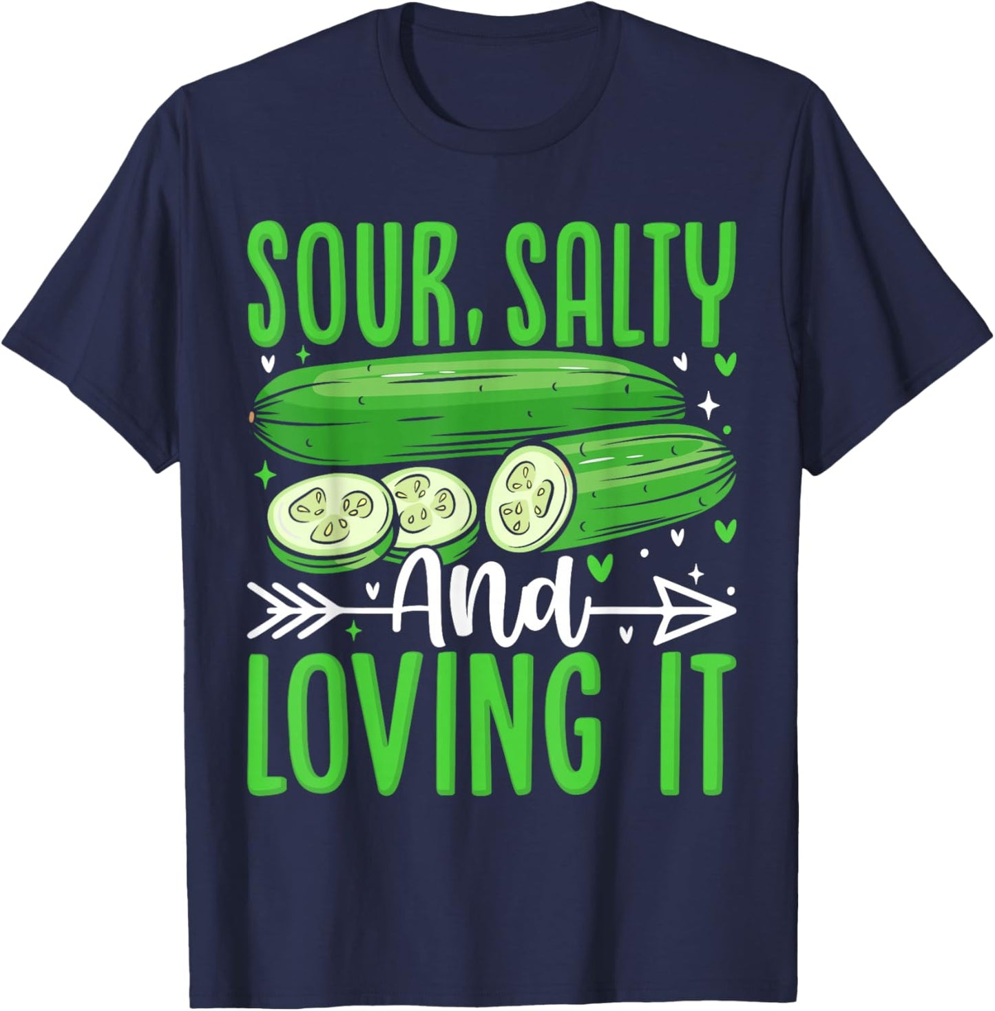 Sour, Salty And Loving It T-Shirt - T-Shirt | Navy