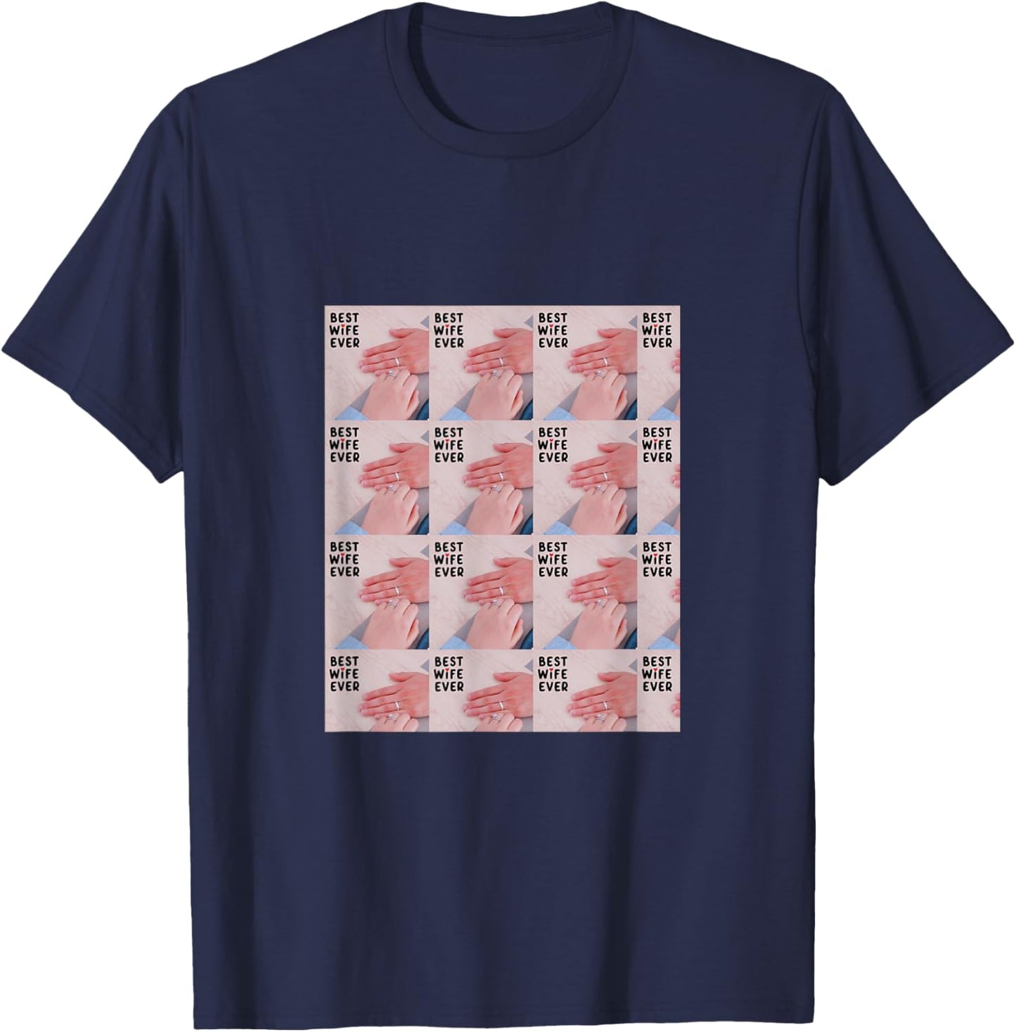 Best wife ever T-Shirt - T-Shirt | Navy