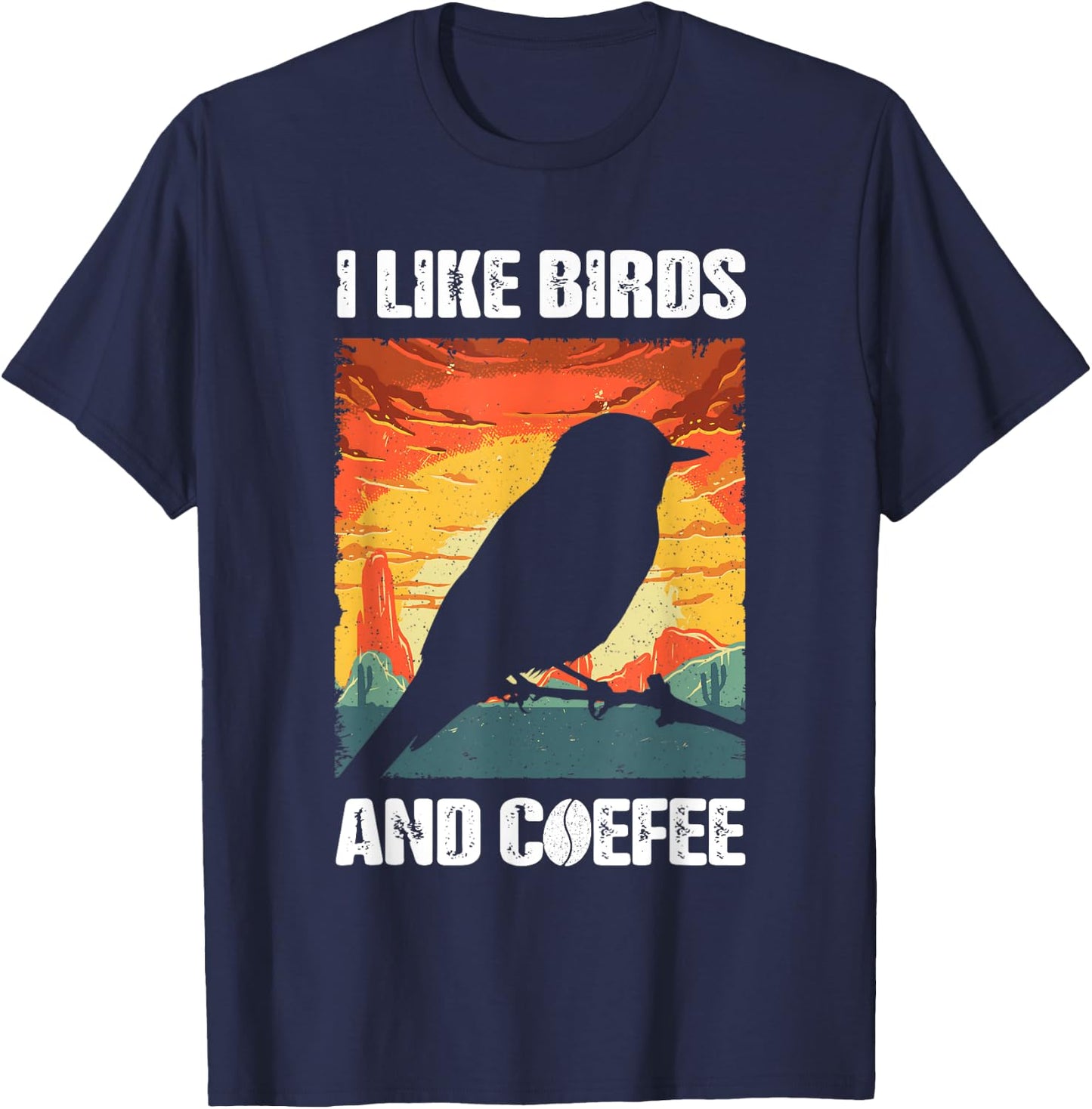 I Like Birds And Coffee, Funny Vintage I Heart Birds Lover T-Shirt - T-Shirt | Navy
