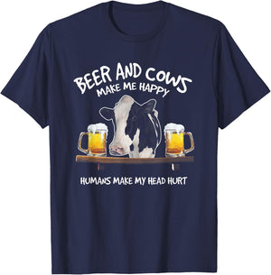 Beer And Cows Make Me Happy Humans Make My Head Hurt T-Shirt - T-Shirt | Navy