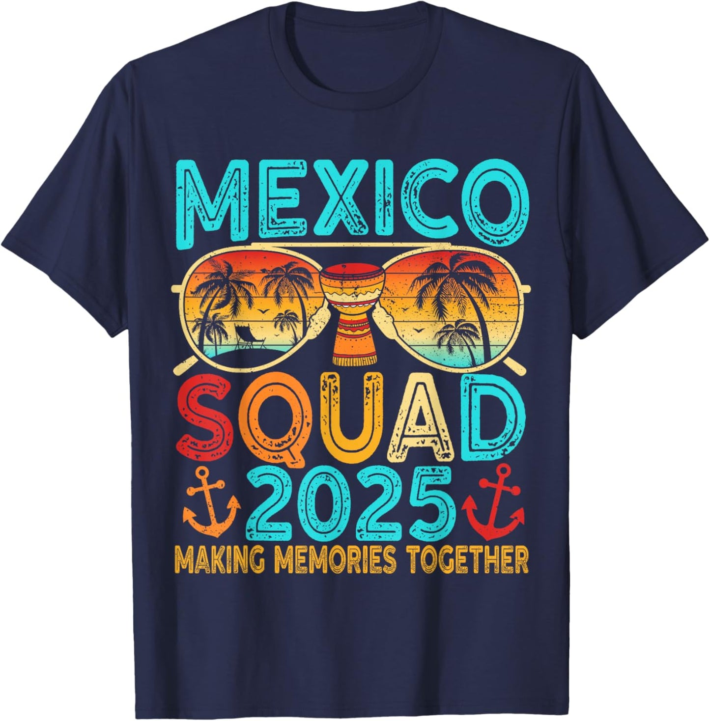 Mexico Vacation Squad 2025 Matching Family Vacation Group T-Shirt - T-Shirt | Navy