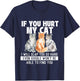 If You Hurt My Cat I Will Slap You So Hard - Cat Lover T-Shirt - T-Shirt | Navy