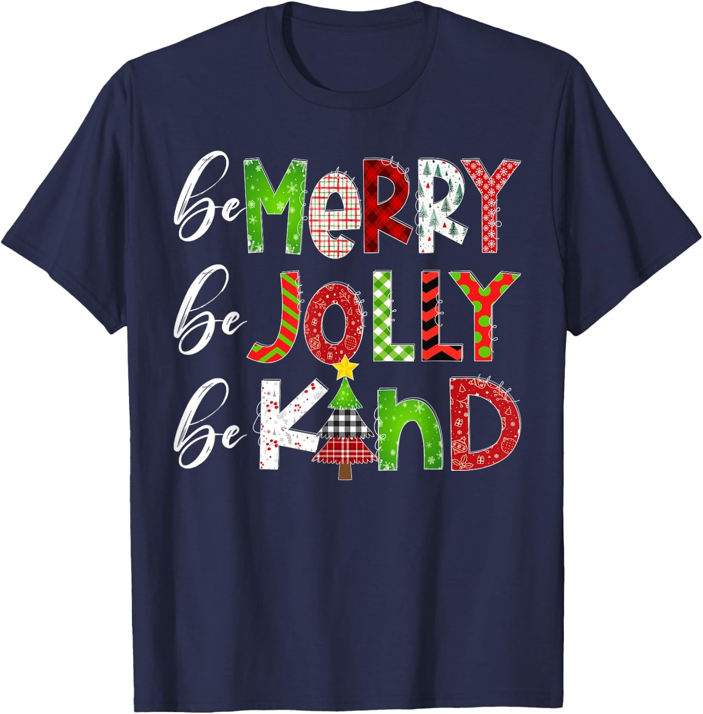 Be Merry Be Jolly Be Kind Merry Christmas Teacher Xmas Pjs T-Shirt - T-Shirt | Navy