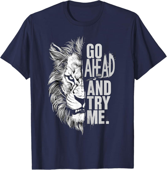 Go Ahead And Try Me Lion Courage Brave Anti Bullying T-Shirt - T-Shirt | Navy
