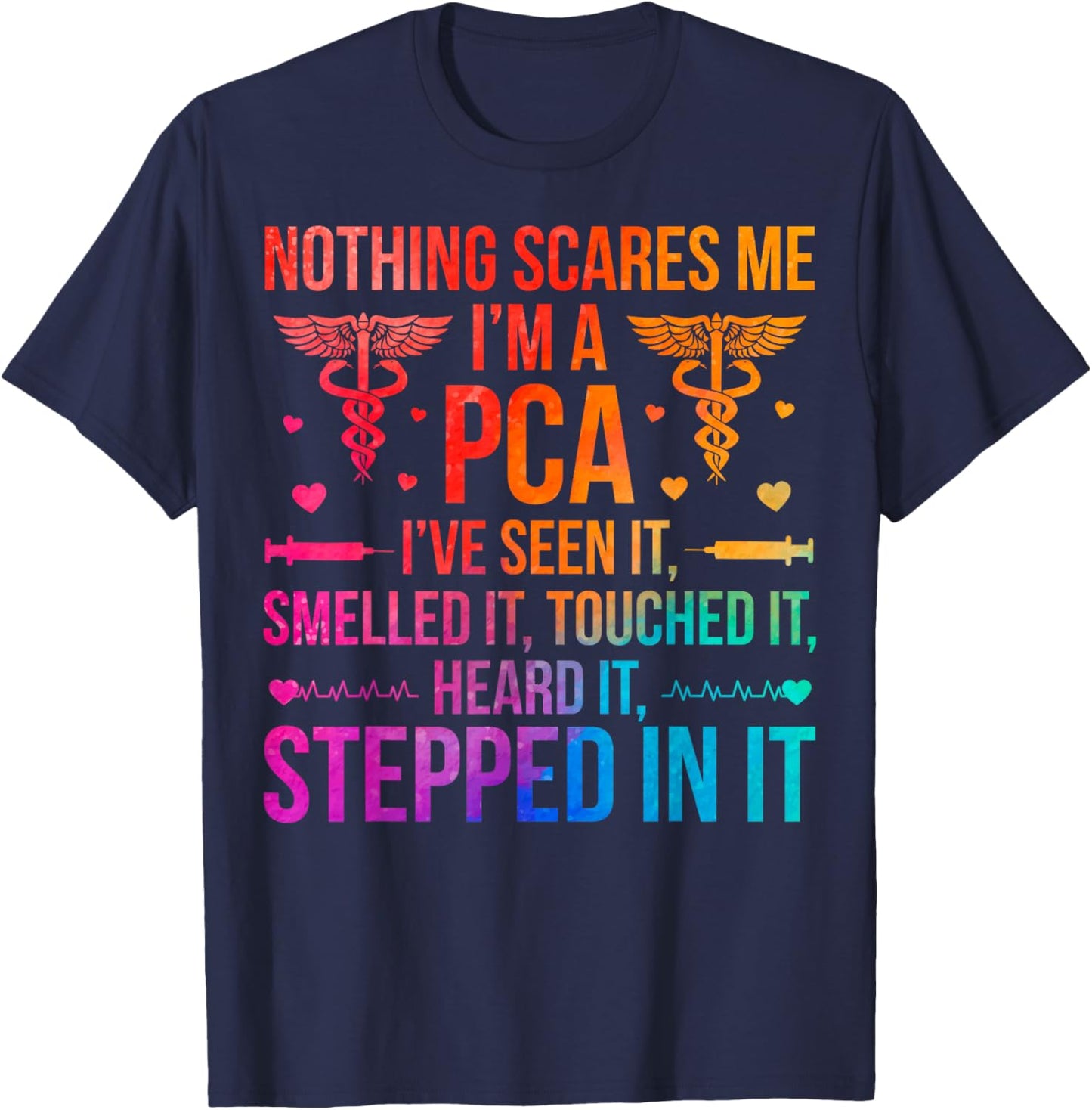 I'm A PCA Patient Care Assistant PCA Nurse T-Shirt - T-Shirt | Navy