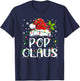 Pop Claus Christmas Santa Hat Matching Family Xmas Lights T-Shirt - T-Shirt | Navy