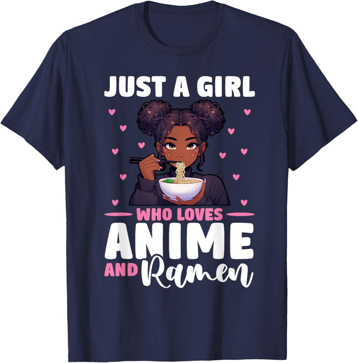 Just A Girl Who Loves Anime and Ramen African American T-Shirt - T-Shirt | Navy