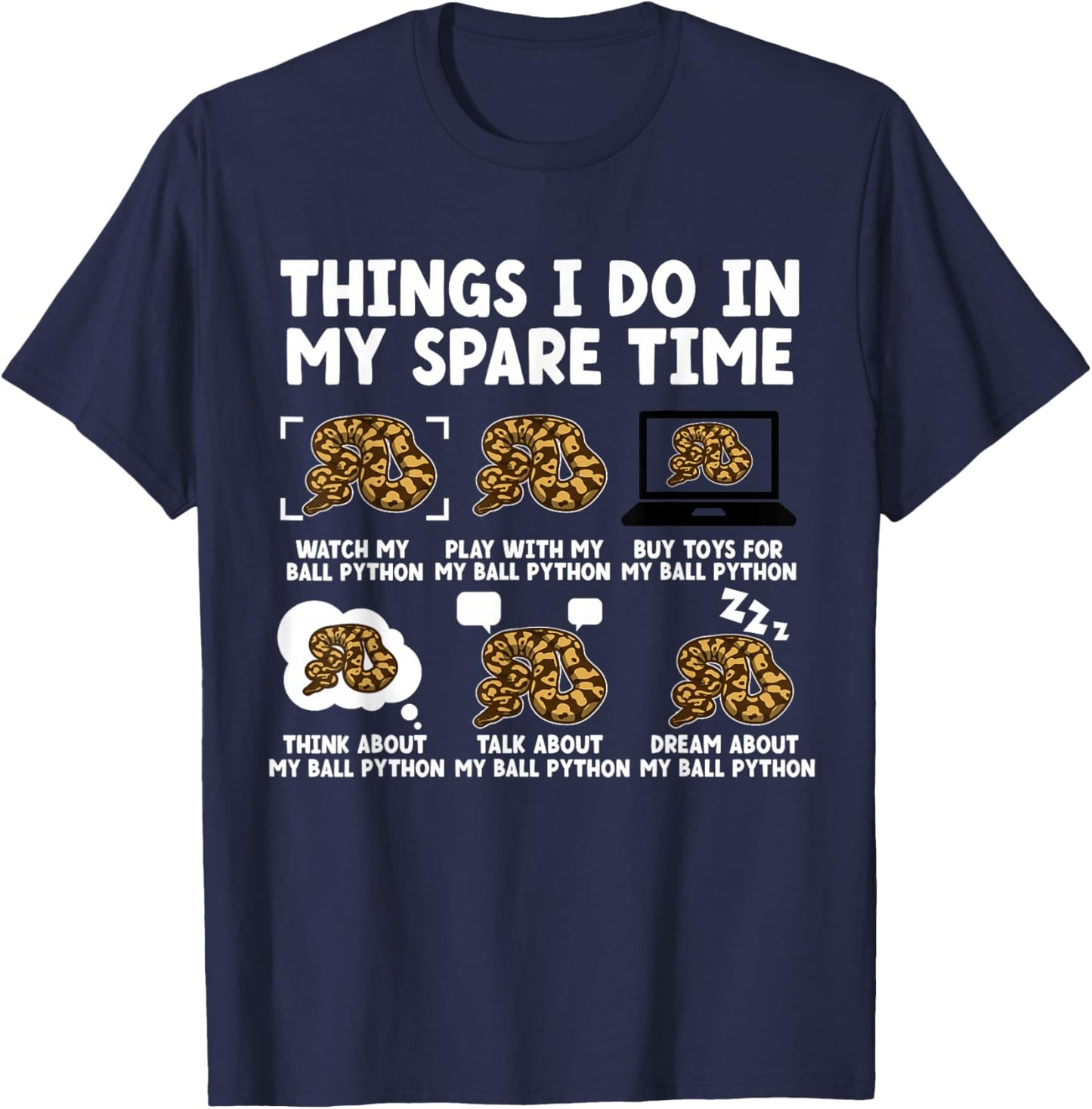 Ball Python Owner Ball Python Mom Ball Python Dad T-Shirt - T-Shirt | Navy
