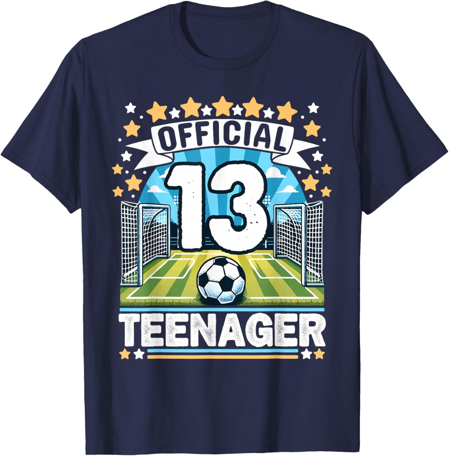 13 Years Official Teenager Soccer 13th Birthday Boy Girl T-Shirt - T-Shirt | Navy