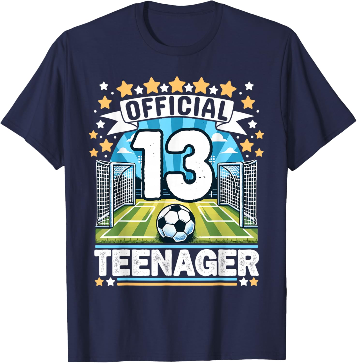 13 Years Official Teenager Soccer 13th Birthday Boy Girl T-Shirt - T-Shirt | Navy