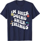Retro Groovy Im Sher Doing Sher Things Funny Mother's Day T-Shirt - T-Shirt | Navy