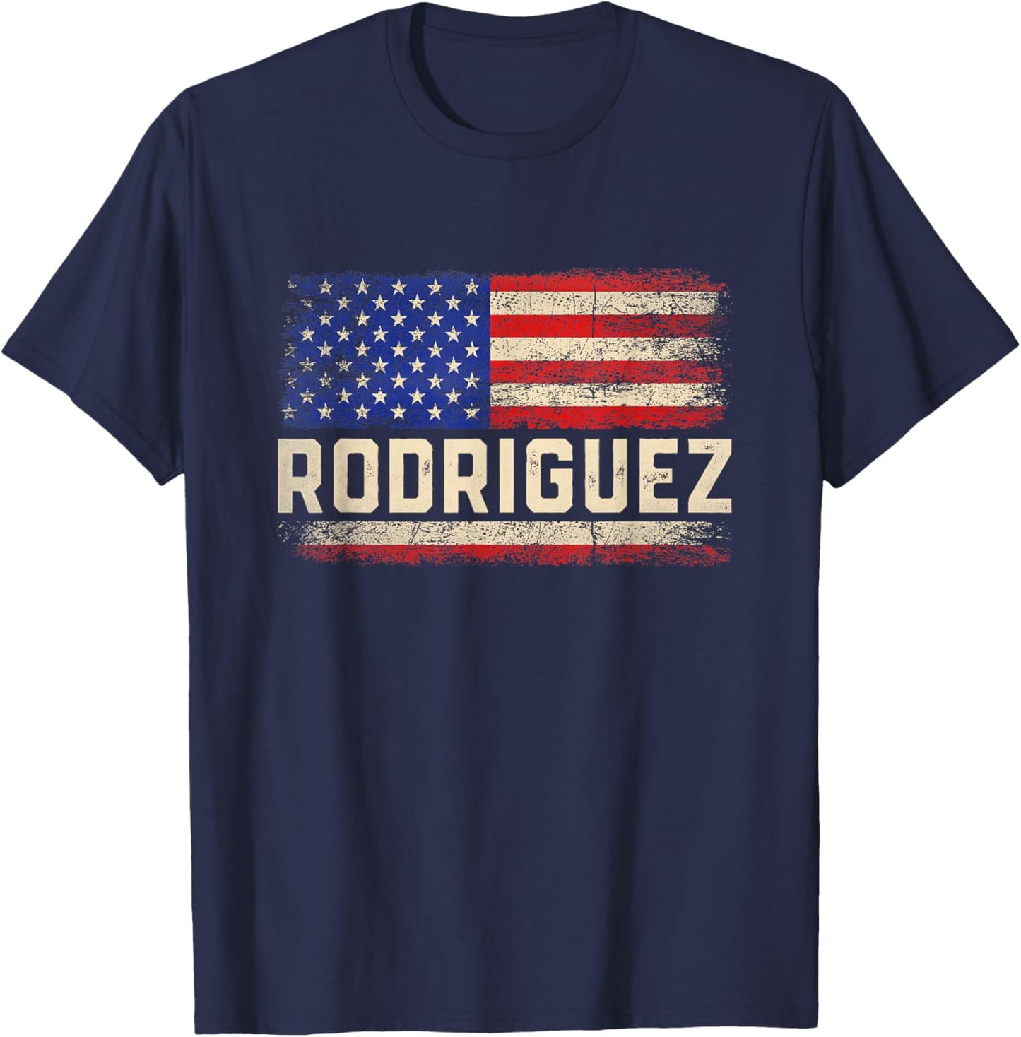 Rodriguez Last Name Shirt Rodriguez Name American Flag Women Kids Men T-Shirt - T-Shirt | Navy