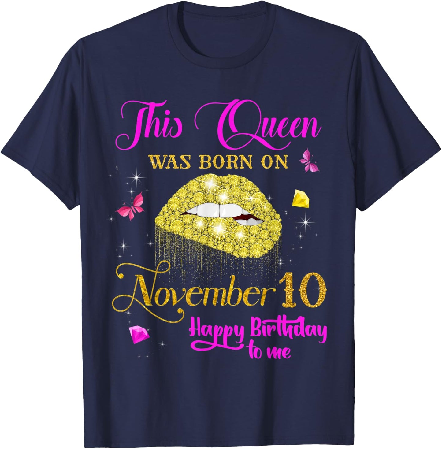 This Queen Was Born on November 10, 10th November Birthday T-Shirt - T-Shirt | Navy