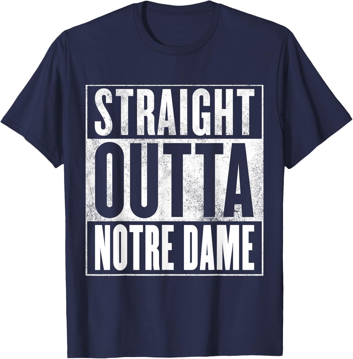 Notre Dame - Straight Outta Notre Dame T-Shirt - T-Shirt | Navy