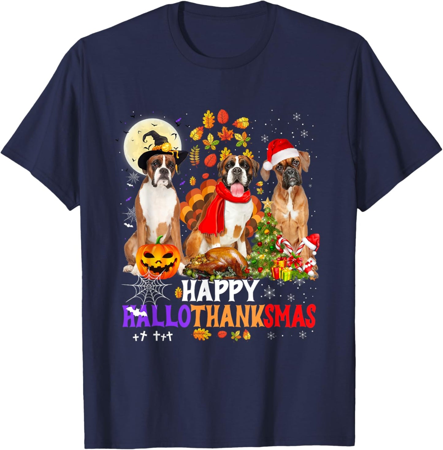 Boxer Dog Happy Hallothanksmas Halloween Thanksgiving Xmas T-Shirt - T-Shirt | Navy