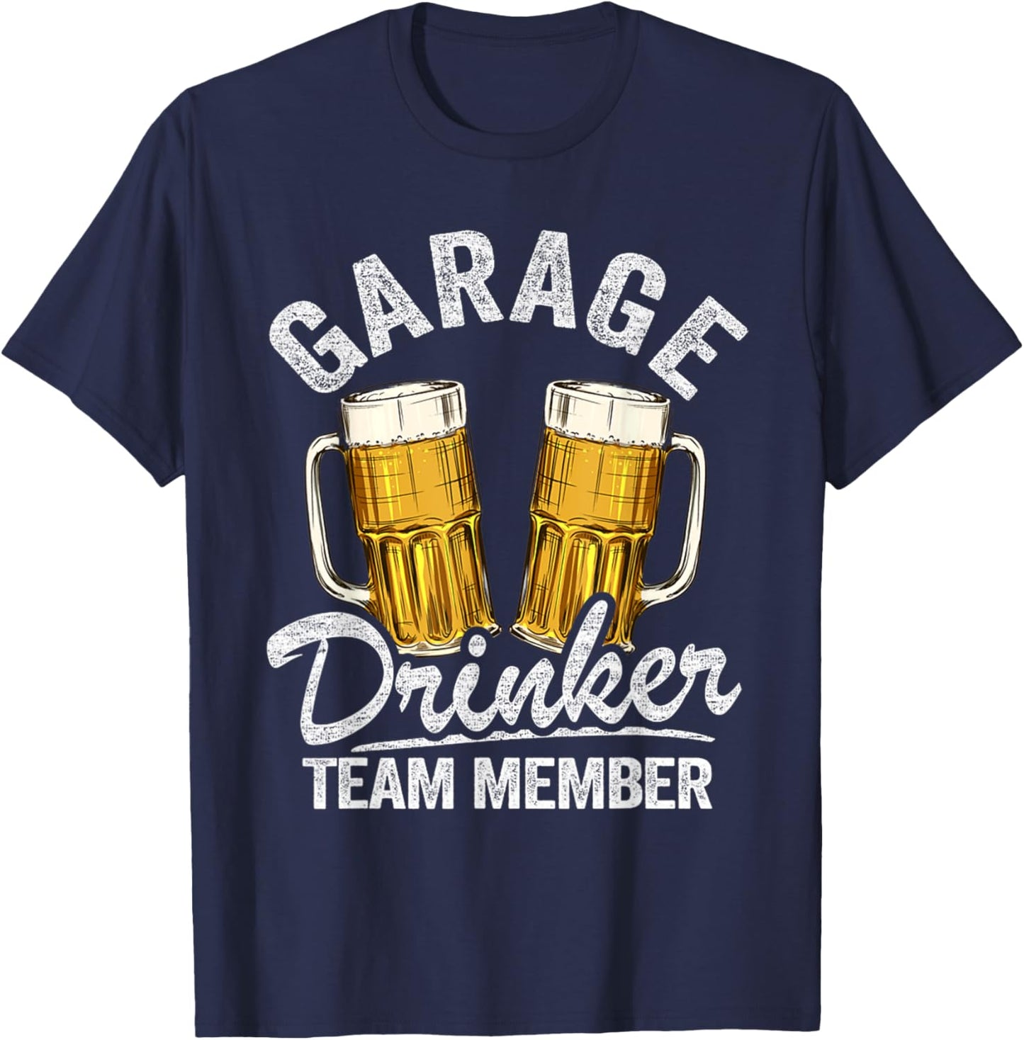Beer Drinking Funny Garage Drinker Club Member T-Shirt - T-Shirt | Navy