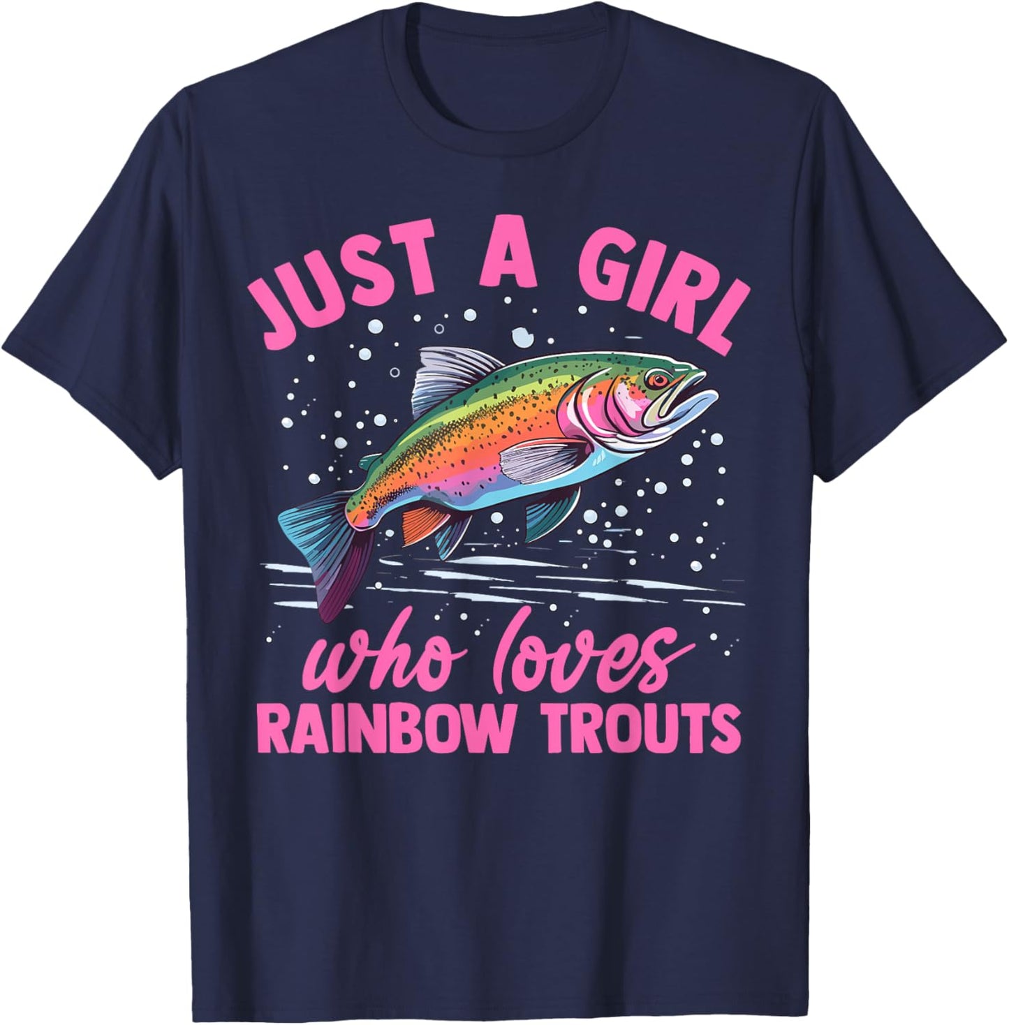 Floral Rainbow Trout Just A Girl Who Loves Rainbow Trout T-Shirt - T-Shirt | Navy