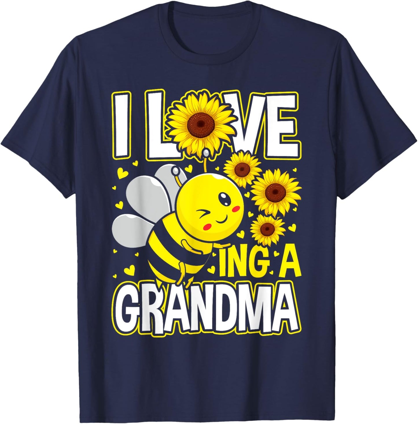 I Love Being A Grandma Sunflower Bee, Mother's Day T-Shirt - T-Shirt | Navy