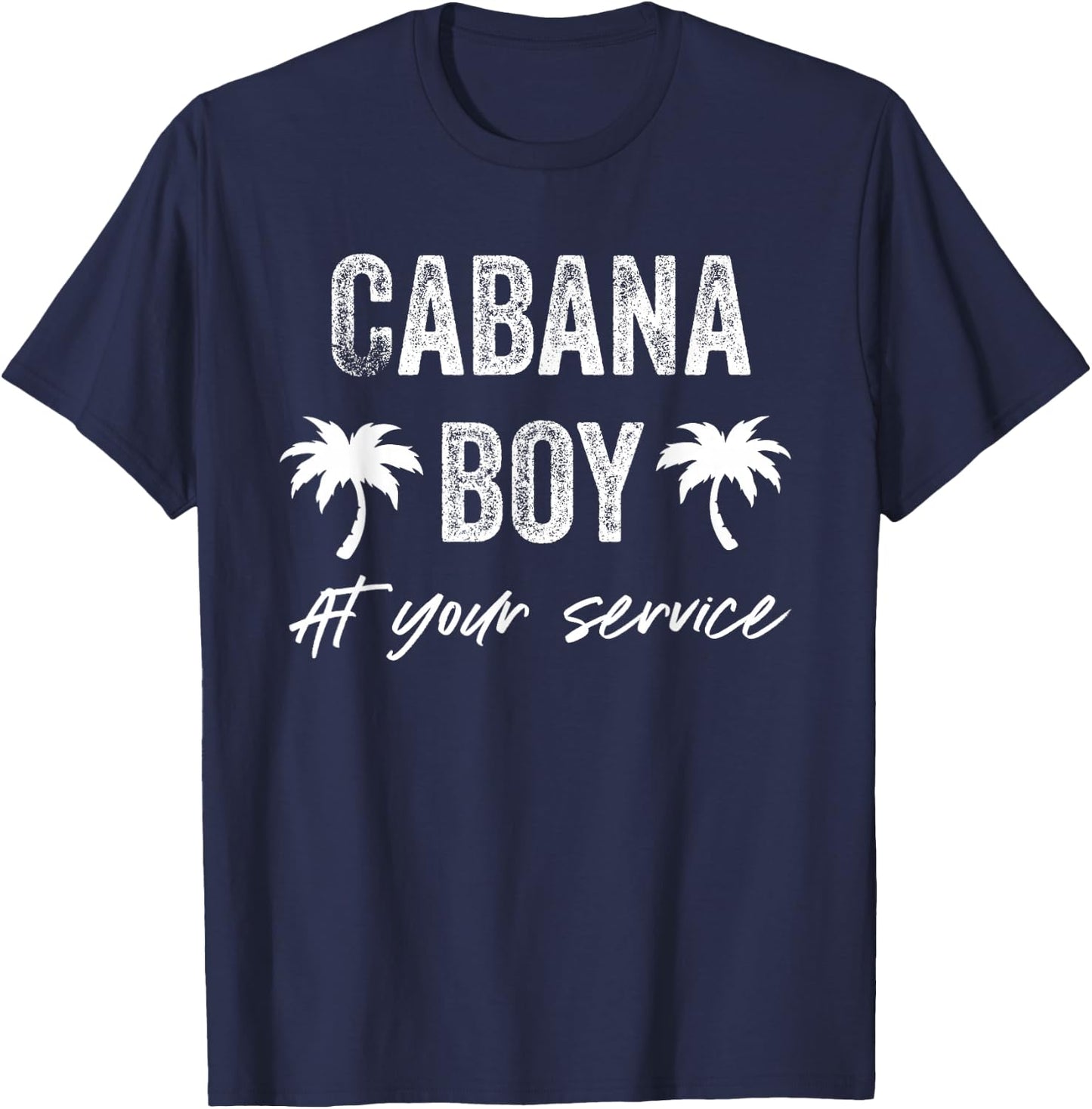 Cabana Boy Pool Party Bartender Gift T-Shirt - T-Shirt | Navy