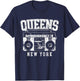 Queens New York - NYC Boombox - Old School Hip Hop T-Shirt - T-Shirt | Navy