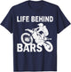 Life Behind Bars Motorcycle Biker Cyclist T-Shirt - T-Shirt | Navy
