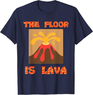 Funny Cute Floor is Lava Volcano Science Teacher Geek Women Kids T-Shirt - T-Shirt | Navy