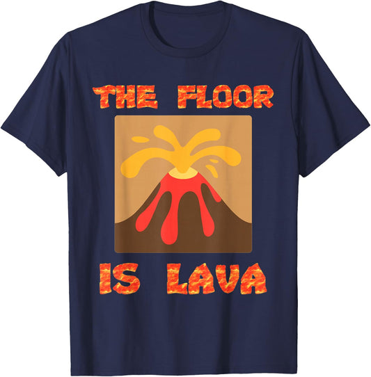 Funny Cute Floor is Lava Volcano Science Teacher Geek Women Kids T-Shirt - T-Shirt | Navy