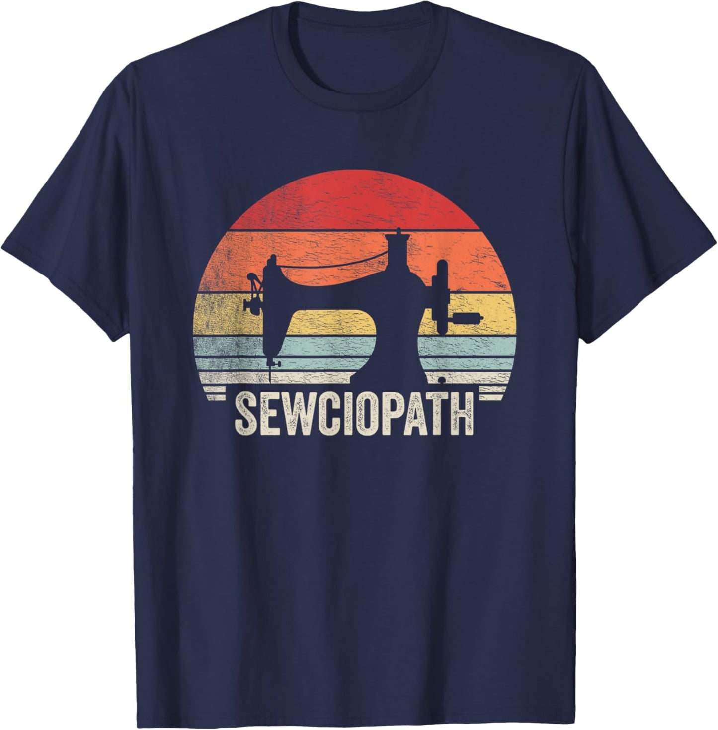 Vintage Sewciopath Funny Sewing Lover Quilter Sewing Machine T-Shirt - T-Shirt | Navy