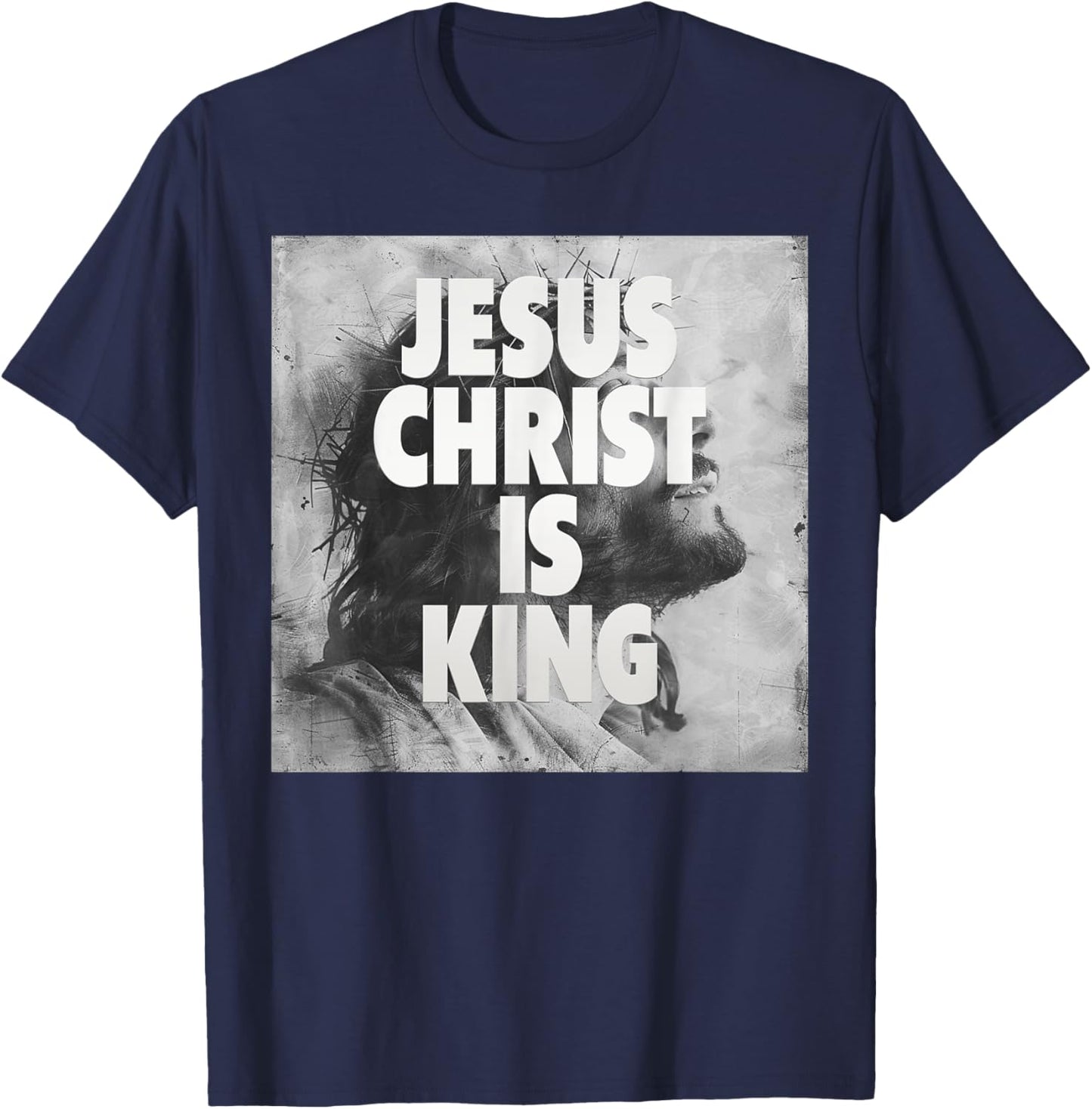 Jesus Christ is King, Jesus T-Shirt - T-Shirt | Navy