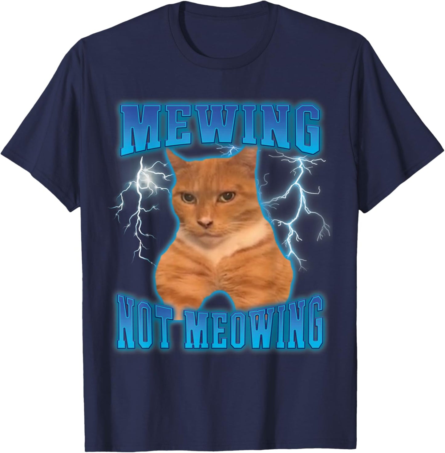 Cat Mewing Meme Cat Mewing Not Meowing T-Shirt - T-Shirt | Navy