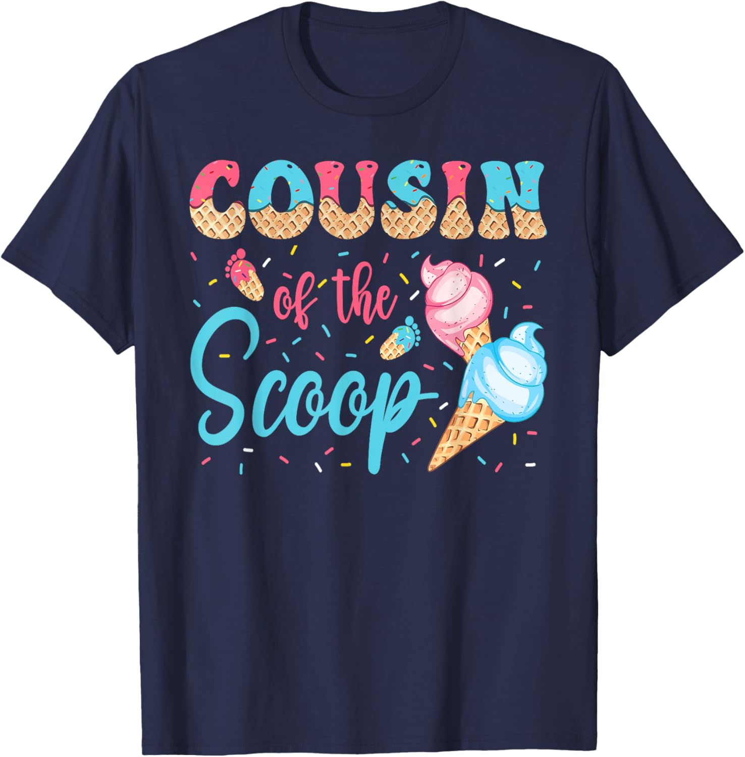 Cousin Of The Scoop Ice Cream Gender Reveal Baby Shower T-Shirt - T-Shirt | Navy