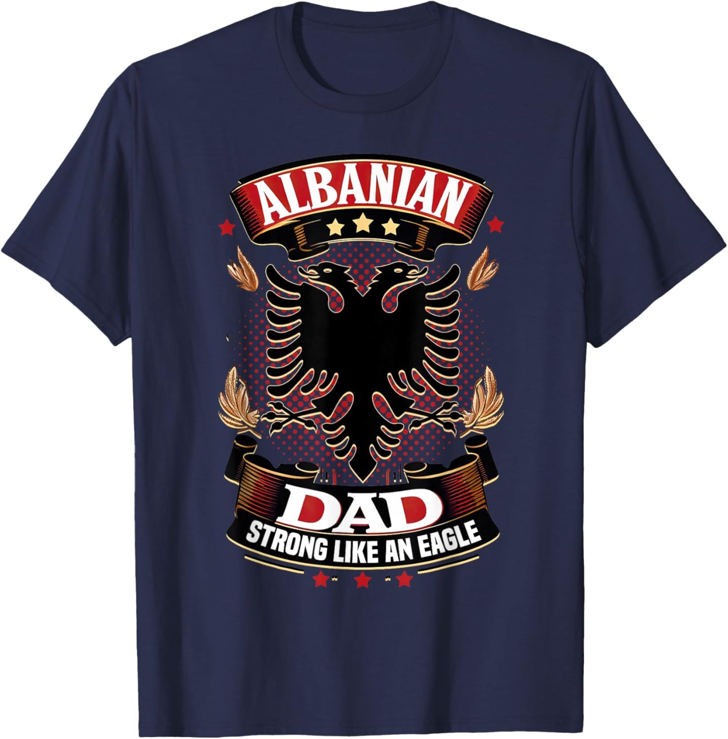 Albanian Father's day Skenderbeg Albania proud Albanian Dad T-Shirt - T-Shirt | Navy
