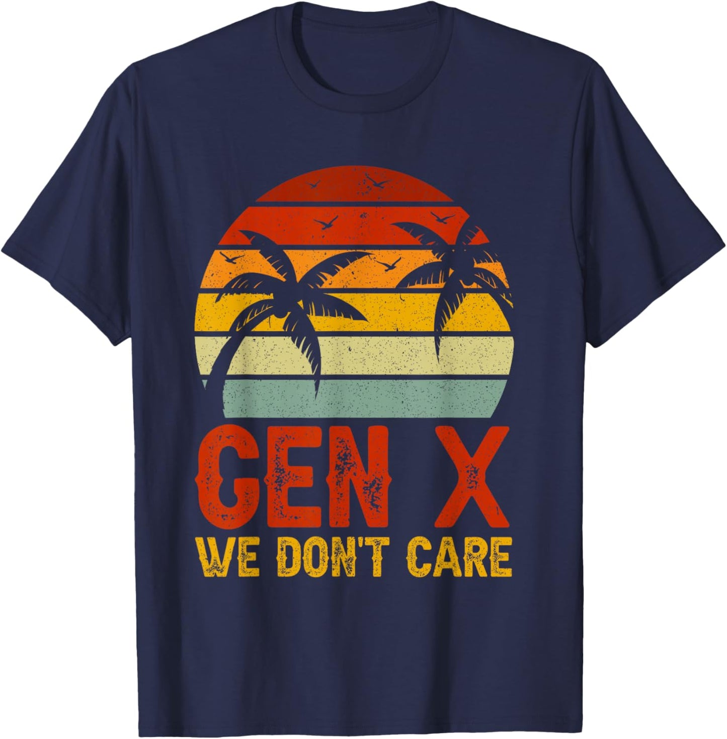 We Don't Care Retro GenX T-Shirt - T-Shirt | Navy