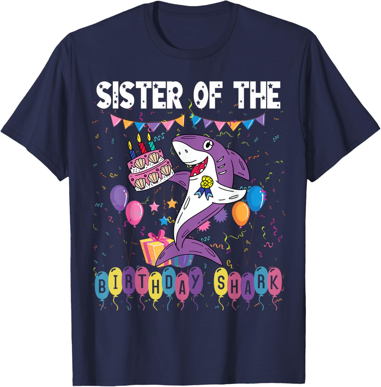 Sister of the Birthday Shark Birthday Girl Theme Shark T-Shirt - T-Shirt | Navy
