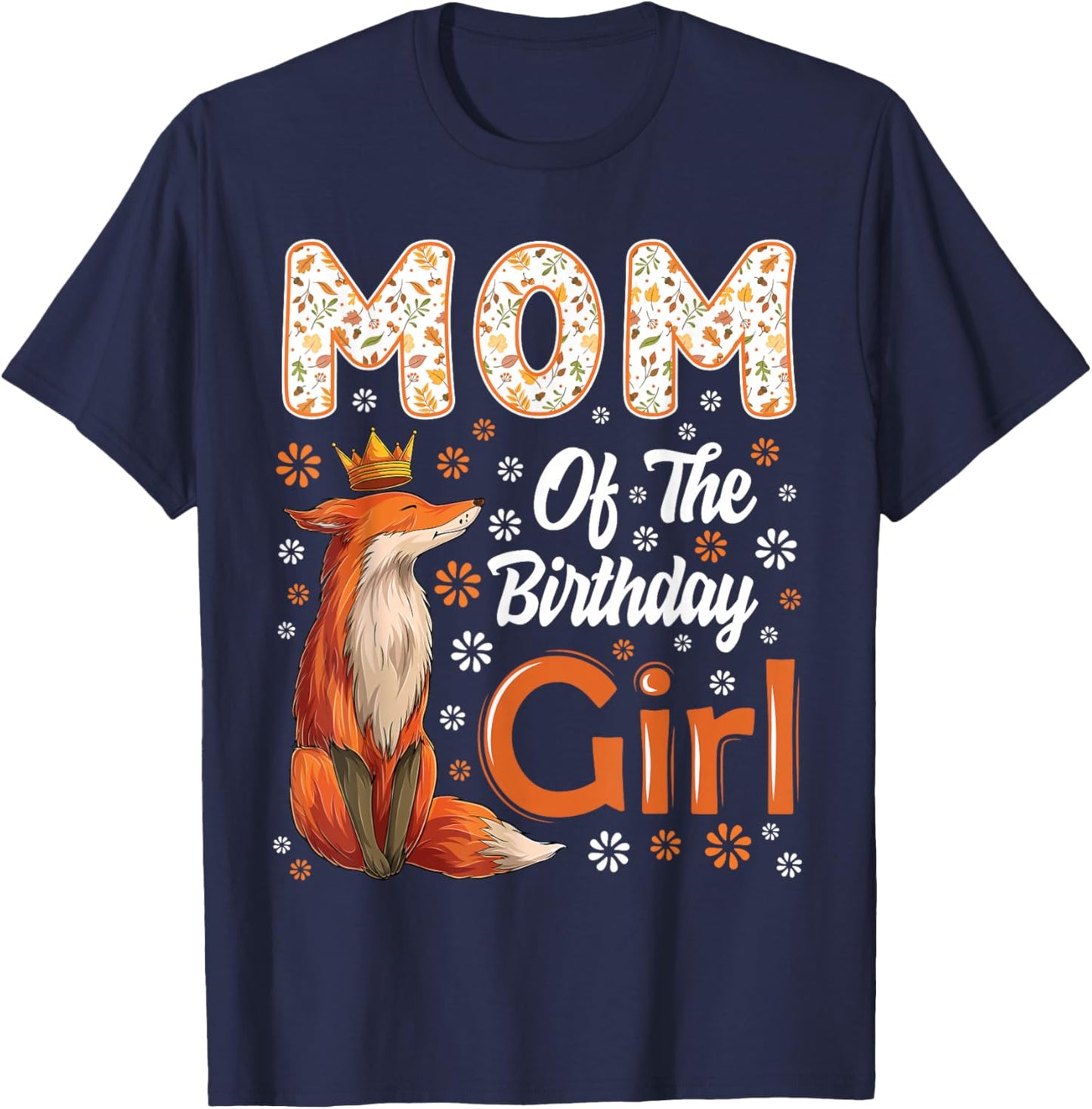 Mom Fox Animal Lovers Birthday Girl Fox B-day Family T-Shirt - T-Shirt | Navy