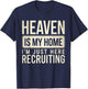 Heaven Is My Home I'm Just Here Recruiting T-Shirt - T-Shirt | Navy