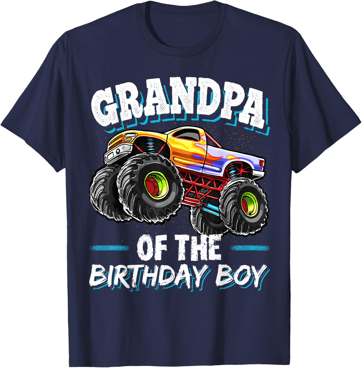 Grandpa of the Birthday Boy Monster Truck Birthday Party T-Shirt - T-Shirt | Navy