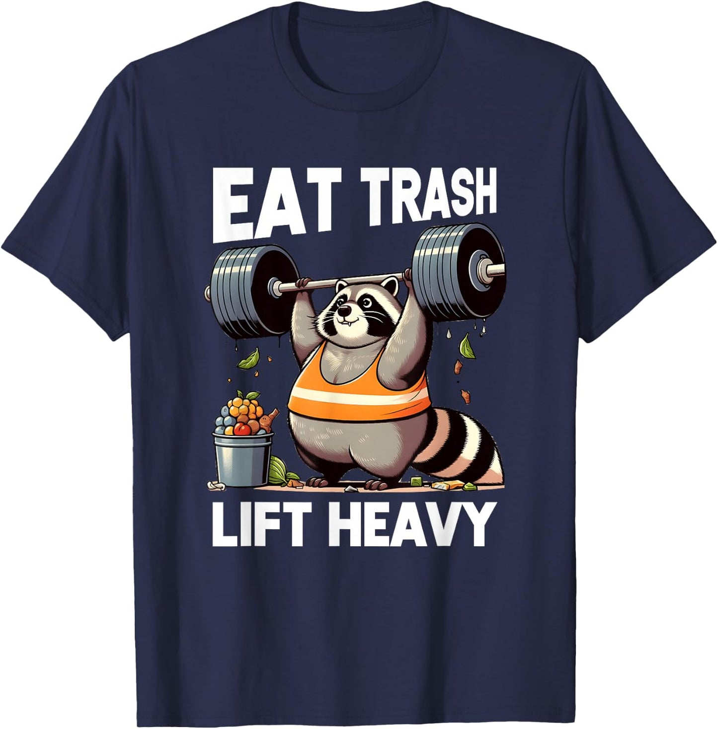 Eat Trash Panda Lift Heavy Fat Raccoon Weightlifting Gym T-Shirt - T-Shirt | Navy